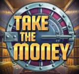 TAKE THE MONEY